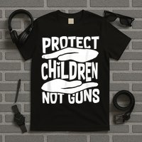 Protect Children Not Guns Wear Orange Enough Gun Violence T-Shirt