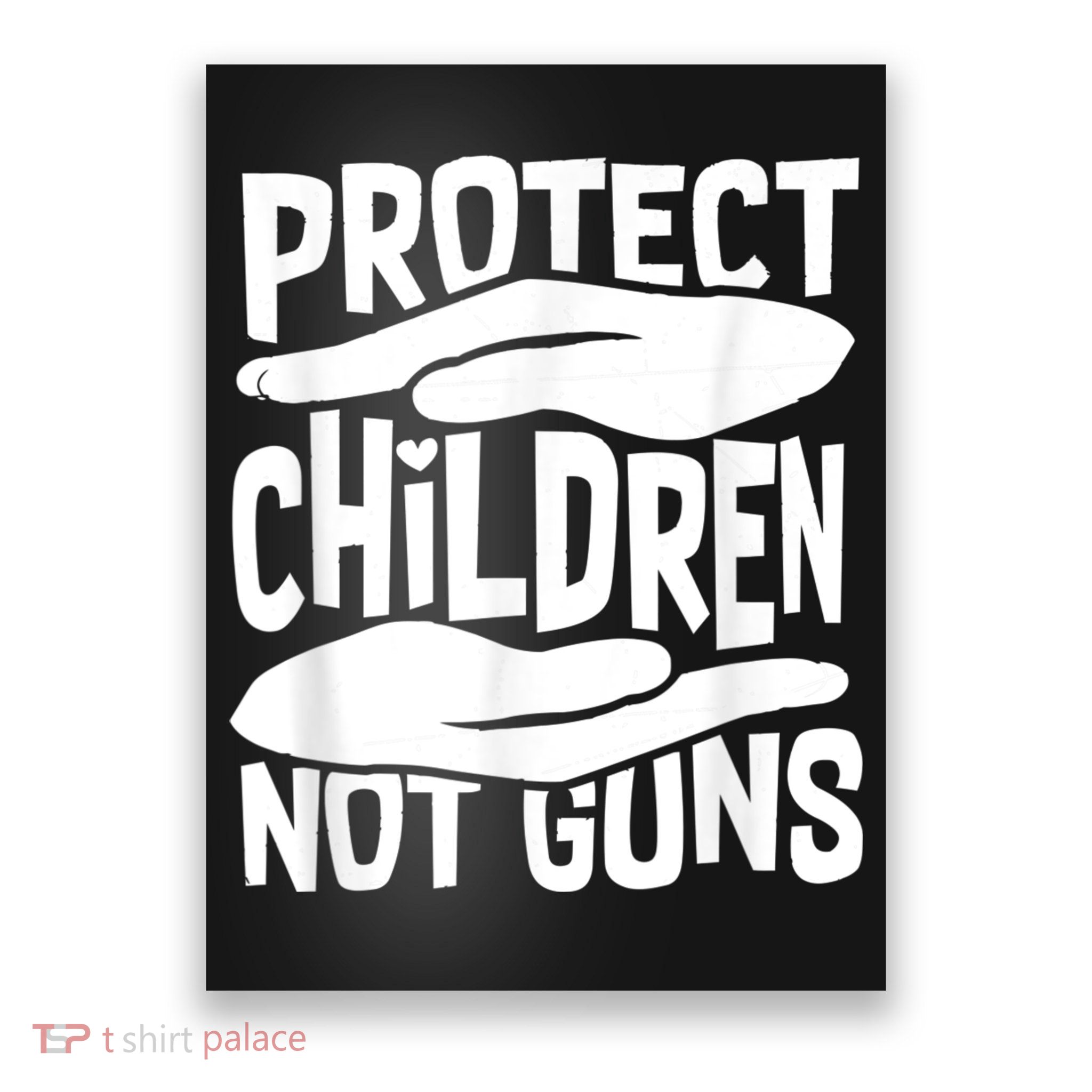 Protect Children Not Guns Wear Orange Enough Gun Violence Poster