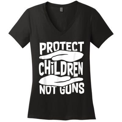 Protect Children Not Guns Wear Orange Enough Gun Violence Women's V-Neck T-Shirt