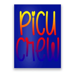 Picu Crew Nurse Nursing Pediatric Intensive Care Unit Rn Gift Poster