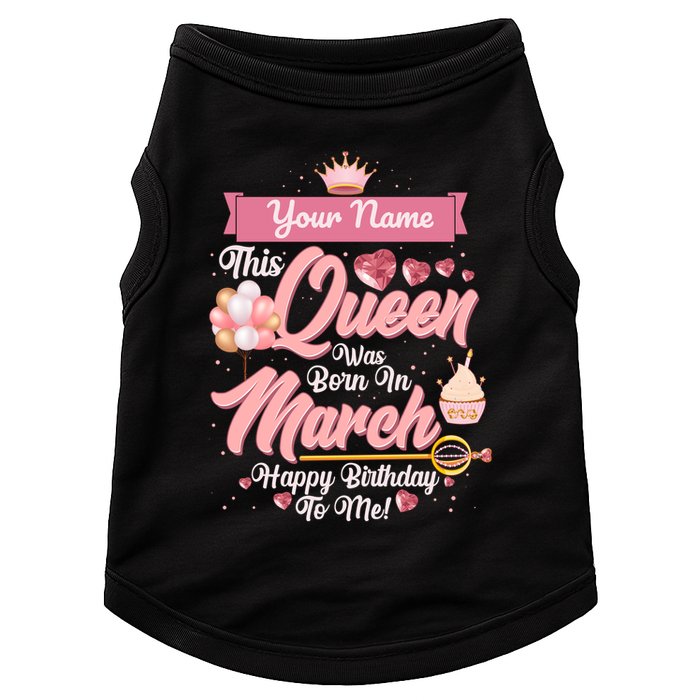 Personalized Custom Name This Queen Was Born In March Happy Birthday To Me Doggie Tank