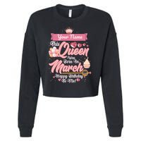 Personalized Custom Name This Queen Was Born In March Happy Birthday To Me Cropped Pullover Crew