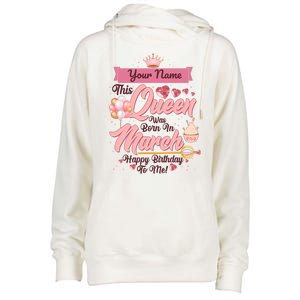 Personalized Custom Name This Queen Was Born In March Happy Birthday To Me Womens Funnel Neck Pullover Hood