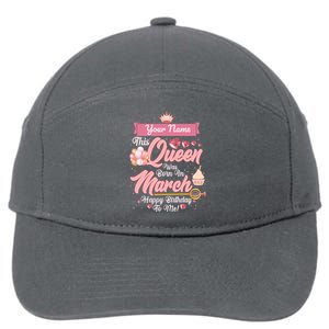 Personalized Custom Name This Queen Was Born In March Happy Birthday To Me 7-Panel Snapback Hat