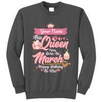 Personalized Custom Name This Queen Was Born In March Happy Birthday To Me Tall Sweatshirt
