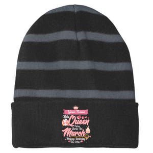 Personalized Custom Name This Queen Was Born In March Happy Birthday To Me Striped Beanie with Solid Band