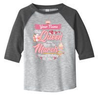 Personalized Custom Name This Queen Was Born In March Happy Birthday To Me Toddler Fine Jersey T-Shirt