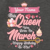 Personalized Custom Name This Queen Was Born In March Happy Birthday To Me Vector Backpack