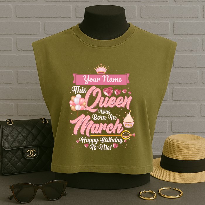 Personalized Custom Name This Queen Was Born In March Happy Birthday To Me Garment-Dyed Women's Muscle Tee