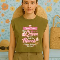 Personalized Custom Name This Queen Was Born In March Happy Birthday To Me Garment-Dyed Women's Muscle Tee