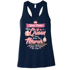 Personalized Custom Name This Queen Was Born In March Happy Birthday To Me Women's Racerback Tank