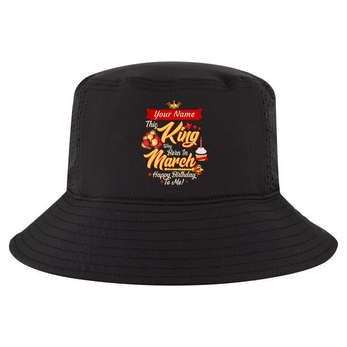 Please Delete! Personalized Custom Name This King Was Born In March Happy Birthday To Me  Cool Comfort Performance Bucket Hat