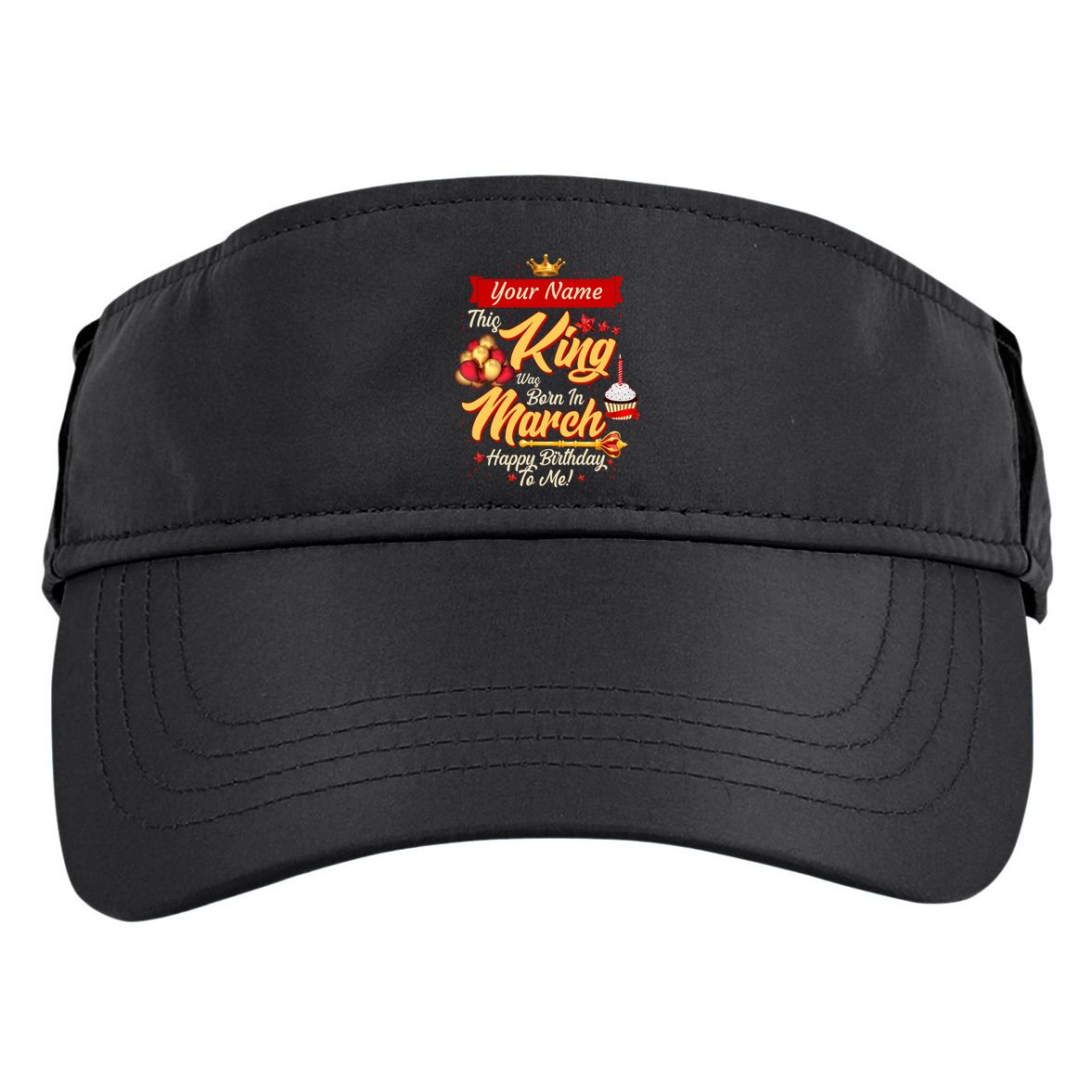 Please Delete! Personalized Custom Name This King Was Born In March Happy Birthday To Me  Adult Drive Performance Visor