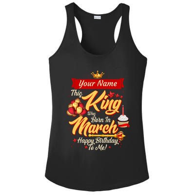 Please Delete! Personalized Custom Name This King Was Born In March Happy Birthday To Me  Ladies PosiCharge Competitor Racerback Tank