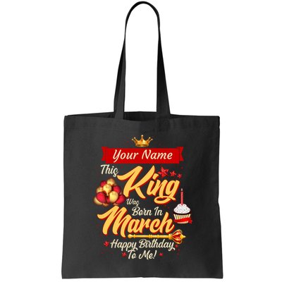 Please Delete! Personalized Custom Name This King Was Born In March Happy Birthday To Me  Bag