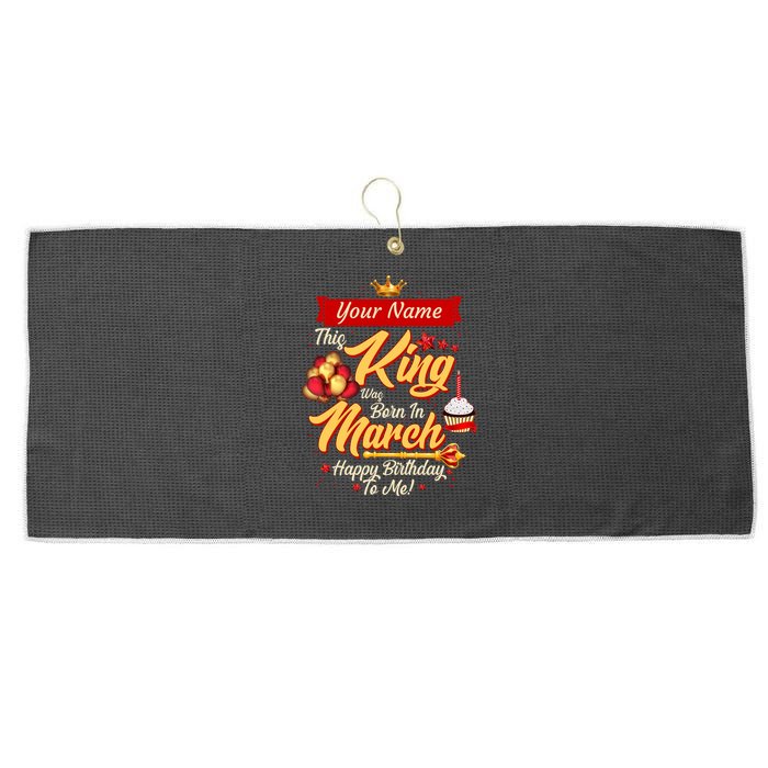 Please Delete! Personalized Custom Name This King Was Born In March Happy Birthday To Me  Large Microfiber Waffle Golf Towel