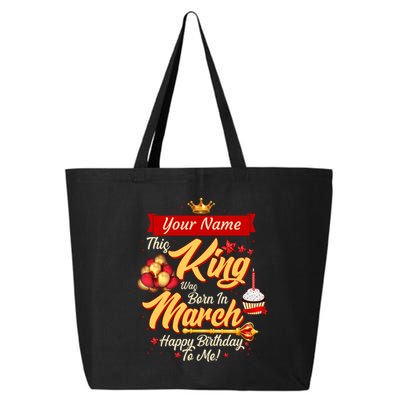 Please Delete! Personalized Custom Name This King Was Born In March Happy Birthday To Me  25L Jumbo Tote