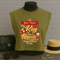 Please Delete! Personalized Custom Name This King Was Born In March Happy Birthday To Me  Garment-Dyed Women's Muscle Tee