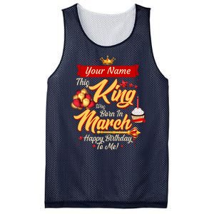 Please Delete! Personalized Custom Name This King Was Born In March Happy Birthday To Me  Mesh Reversible Basketball Jersey Tank