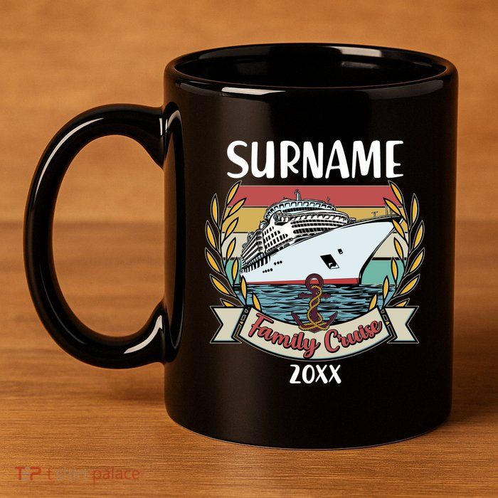 Personalized Custom Name And Year Family Cruise 11oz C Handle Ceramic Mug