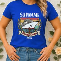 Personalized Custom Name And Year Family Cruise Womens T-Shirt