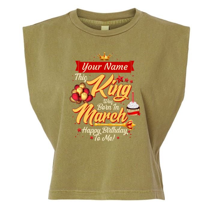 Personalized Custom Name This King Was Born In March Happy Birthday To Me Garment-Dyed Women's Muscle Tee