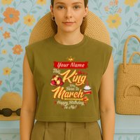Personalized Custom Name This King Was Born In March Happy Birthday To Me Garment-Dyed Women's Muscle Tee
