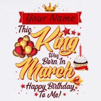 Personalized Custom Name This King Was Born In March Happy Birthday To Me Cool Comfort Performance Bucket Hat