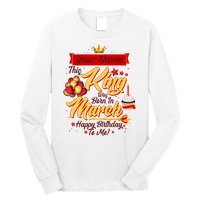 Personalized Custom Name This King Was Born In March Happy Birthday To Me Long Sleeve Shirt