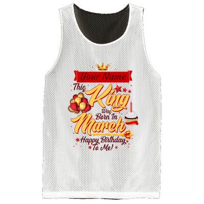 Personalized Custom Name This King Was Born In March Happy Birthday To Me Mesh Reversible Basketball Jersey Tank