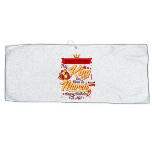 Personalized Custom Name This King Was Born In March Happy Birthday To Me Large Microfiber Waffle Golf Towel