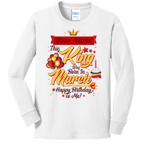 Personalized Custom Name This King Was Born In March Happy Birthday To Me Kids Long Sleeve Shirt