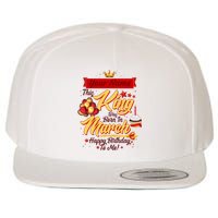 Personalized Custom Name This King Was Born In March Happy Birthday To Me Wool Snapback Cap