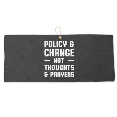 Policy & Change Not Thoughts & Prayers | Anti Gun Large Microfiber Waffle Golf Towel