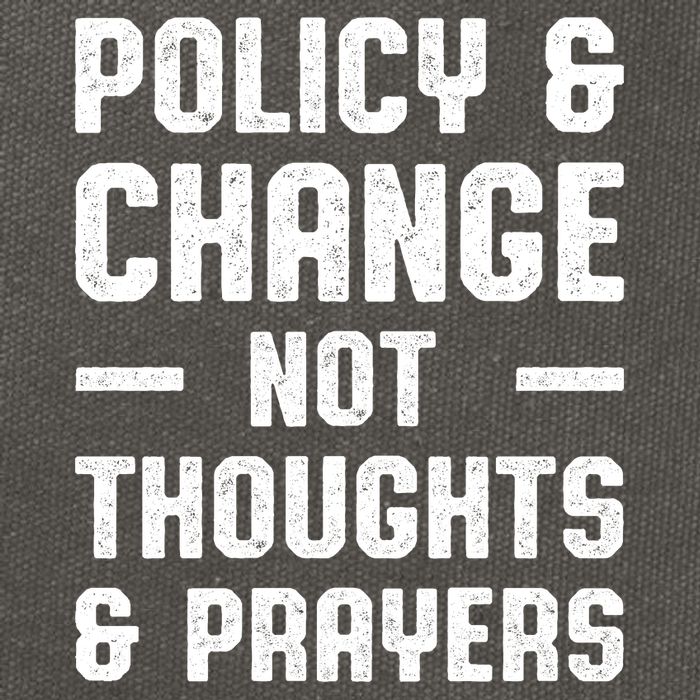 Policy & Change Not Thoughts & Prayers | Anti Gun Cotton Canvas Backpack