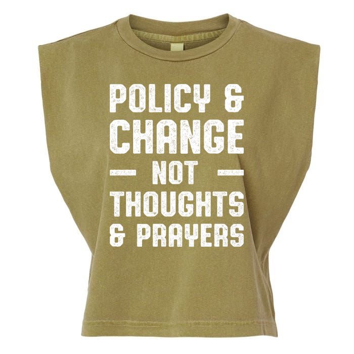 Policy & Change Not Thoughts & Prayers | Anti Gun Garment-Dyed Women's Muscle Tee