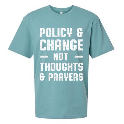 Policy & Change Not Thoughts & Prayers | Anti Gun Sueded Cloud Jersey T-Shirt
