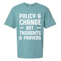 Policy & Change Not Thoughts & Prayers | Anti Gun Sueded Cloud Jersey T-Shirt