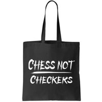 Play Chess Not Checkers Separate To Elevate Bag