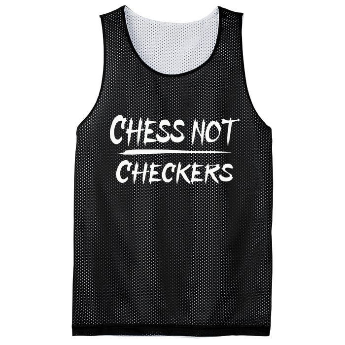 Play Chess Not Checkers Separate To Elevate Mesh Reversible Basketball Jersey Tank