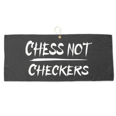 Play Chess Not Checkers Separate To Elevate Large Microfiber Waffle Golf Towel