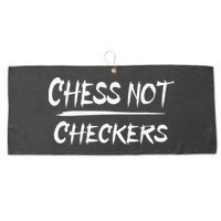 Play Chess Not Checkers Separate To Elevate Large Microfiber Waffle Golf Towel