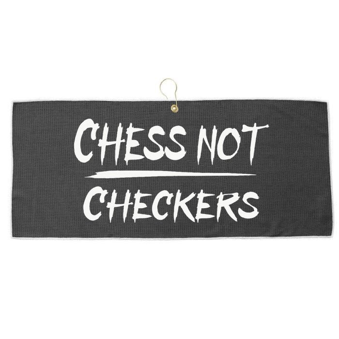 Play Chess Not Checkers Separate To Elevate Large Microfiber Waffle Golf Towel