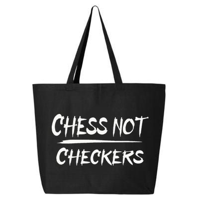 Play Chess Not Checkers Separate To Elevate 25L Jumbo Tote