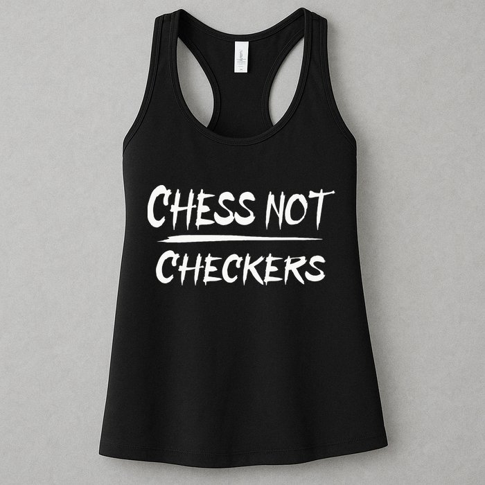 Play Chess Not Checkers Separate To Elevate Womens Tank Top