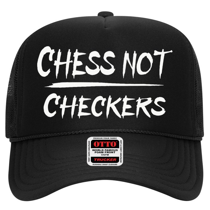 Play Chess Not Checkers Separate To Elevate Trucker Hat