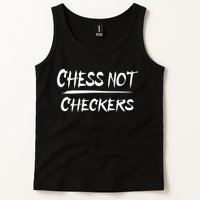 Play Chess Not Checkers Separate To Elevate Tank Top