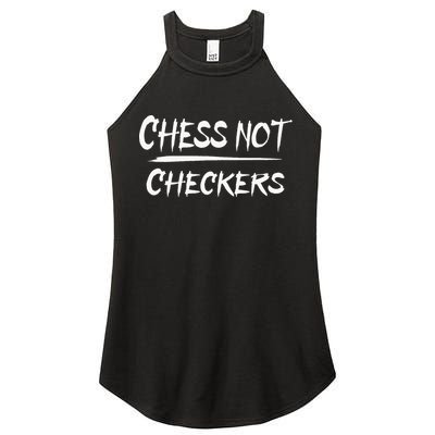 Play Chess Not Checkers Separate To Elevate Women's Perfect Tri Rocker Tank