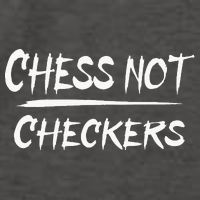Play Chess Not Checkers Separate To Elevate Vector Backpack