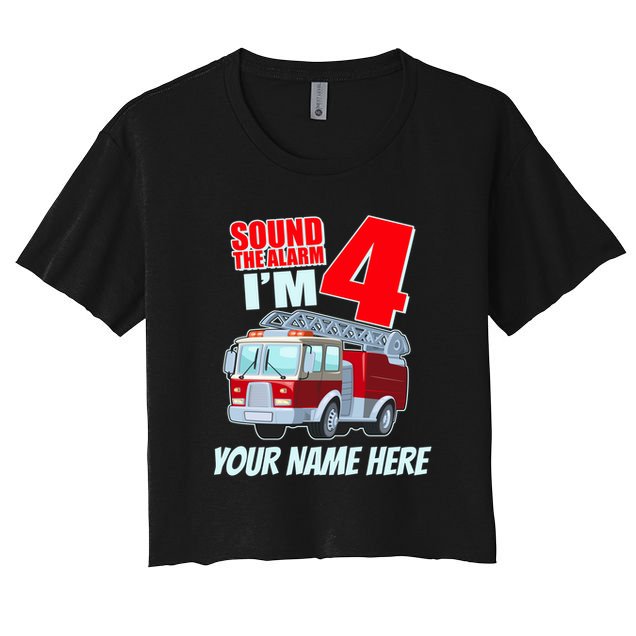 Personalized Custom Name Cute Funny Sound The Alarm I'm 4 Four Crop Top